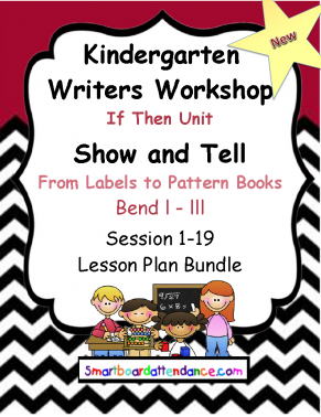 Writers Workshop If Then Unit Show and Tell: From Labels to ...